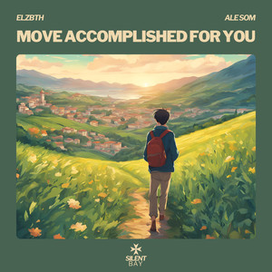 Move accomplished for you (feat. Ale Som)