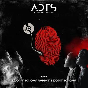 In Search of Clarity (EP 3)