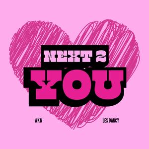 NEXT2U (feat. AKN)