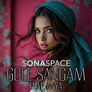 Gole Sangam (feat. Anya) (Deep House Remix)