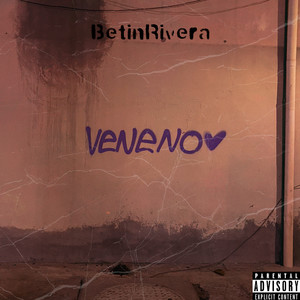 Veneno (Explicit)