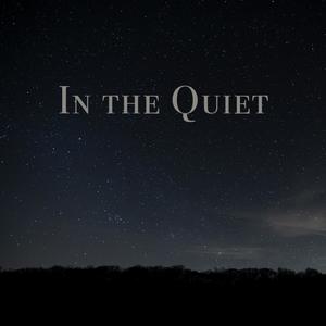 In the Quiet