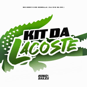 Kit Da Lacoste (Explicit)