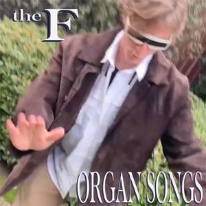 Organ Songs