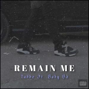 Remain Me (Explicit)