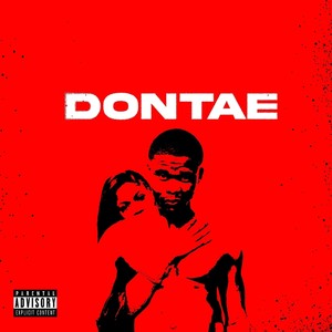 Dontae (Explicit)