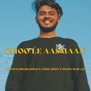 Choo Le Aasmaan (feat. Deepa Baraati) [Explicit]