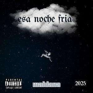 Esa noche fria (feat. El Peraza) (Explicit)
