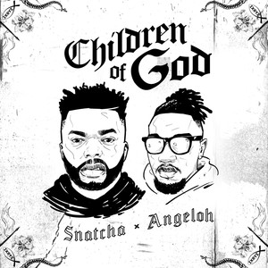 Children of God(feat. Angeloh)