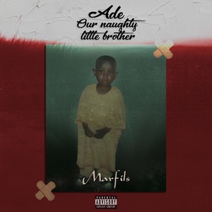 Ade Our Naughty Little Brother (Explicit)