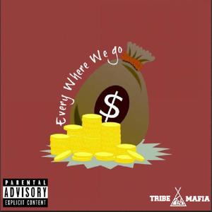 Everywhere We Go (Explicit)