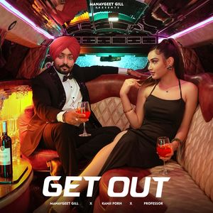 Manavgeet Gill - Get Out
