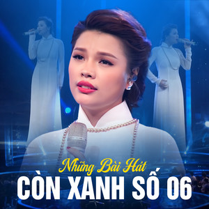 Những Bài Hát Còn Xanh Số 06