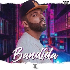 Bandida (Explicit)