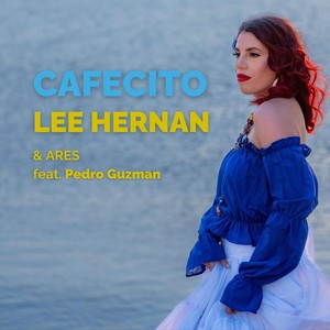 Lee Hernan - Cafecito (feat. Pedro Guzman)