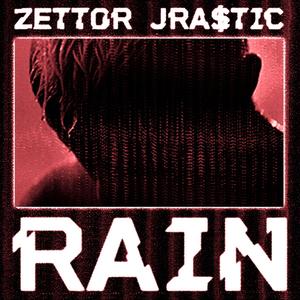 RAIN (feat. Jra$t!c) [Explicit]