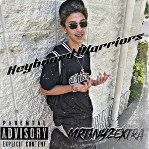 Keyboard Warriors (Explicit)