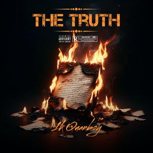 The Truth (Explicit)