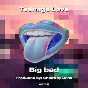 Teenage Love (Explicit)