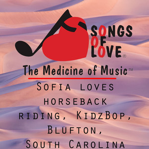 Sofia Loves Horseback Riding, Kidz Bop, Blufton, South Carolina