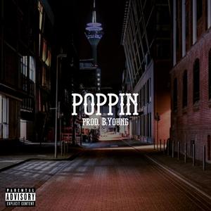 poppin (Explicit)