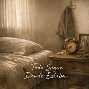 Todo Sigue Donde Estaba