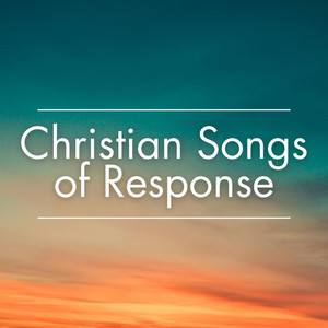 Christian Songs Of Response