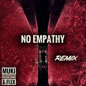 No Empathy (Remix)