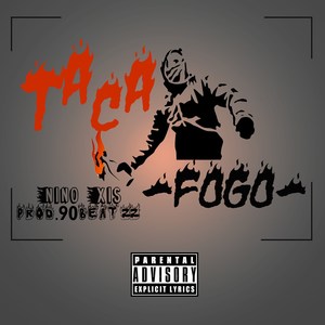 Taca Fogo (Explicit)