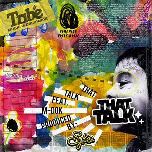 Talk That (feat. M-Dok)