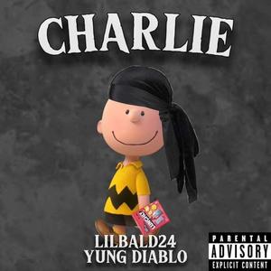 CHARLIE (feat. LILBALD24) (REMASTERED|Explicit)