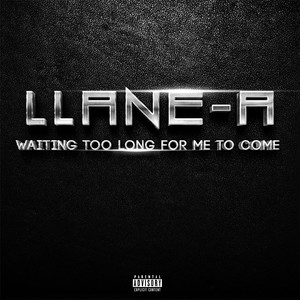 Waiting Too Long for Me to Come