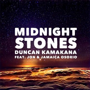 Midnight Stones (feat. Jon Osorio & Jamaica Osorio)