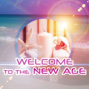 Welcome to the New Age - Inspiring Nature Sounds for Meditation, Soothing Chill Out Music for Yoga, Pure Mind and Body with Healing Massage Music, Harmony of Senses, Therapy Music for Relax, Inner Peace