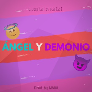 Ángel y Demonio (Explicit)