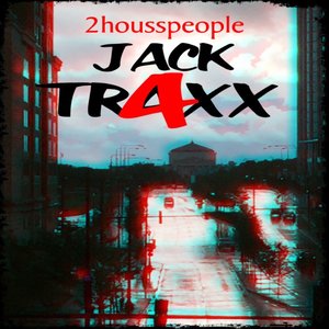 Jack Traxx 4 (Underground Edition)