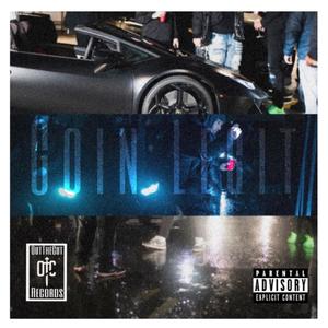 Goin' Legit (feat. Drew, Ezekiel & QueHurk) [Explicit]