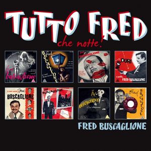 Fred Buscaglione e Gli Asternovas - Che notte