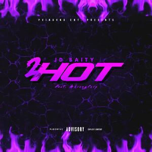 2 Hot (Explicit)