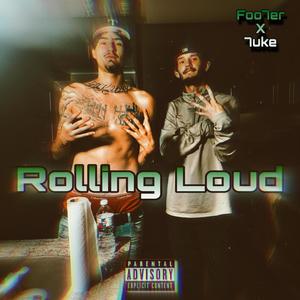 Rolling Loud(feat. 7uke) (Explicit)
