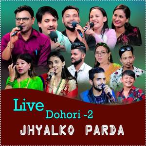 Jhyalko Parda (Live Dohori-2)