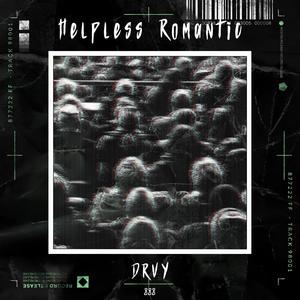 Helpless Romantic (Explicit)