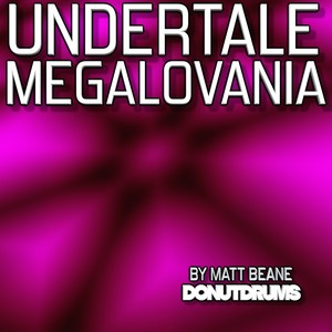 Megalovania (From "Undertale")