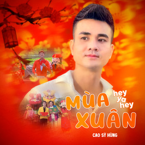 Mùa Xuân Hey Ya Hey