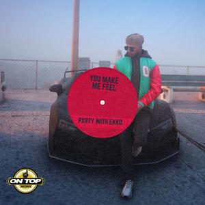 You Make Me Feel (feat. Ekkwinox)