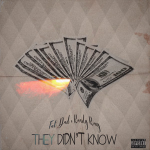 They Didnt Know (Explicit)