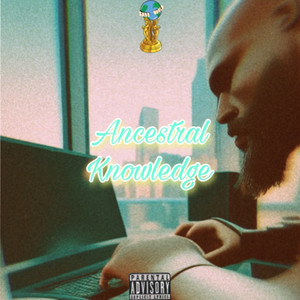 Ancestral Knowledge (Explicit)