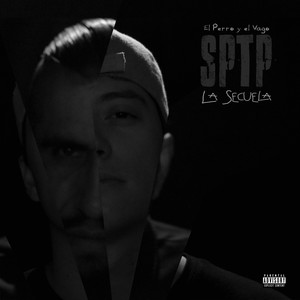 S.P.T.P.: La Secuela (Explicit)