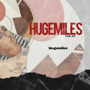 Hugemiles the EP (Explicit)