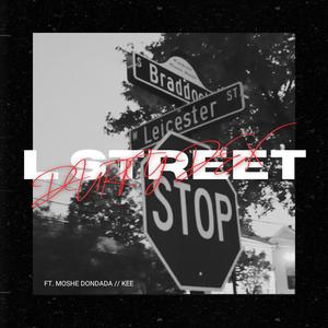 L STREET (feat. Moshe dondada & Kee) [Explicit]